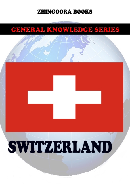 Switzerland, PDF eBook