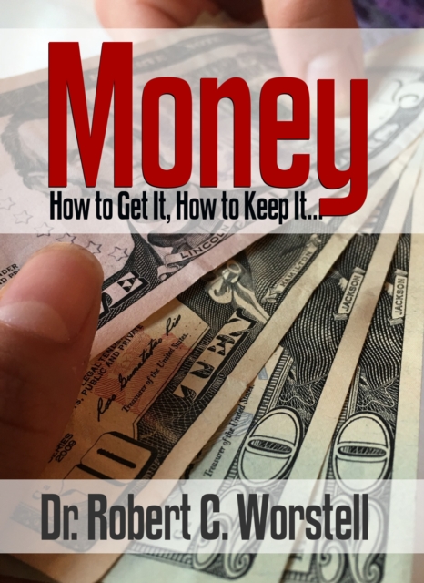 Mone : How to Get it, How to Keep it..., EPUB eBook