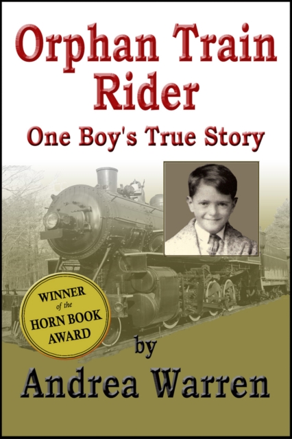 Orphan Train Rider: One Boy's True Story, EPUB eBook