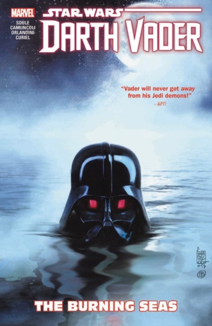 Star Wars: Darth Vader: Dark Lord Of The Sith Vol. 3 - The Burning Seas, Paperback / softback Book