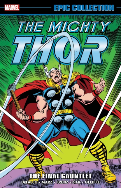 Thor Epic Collection: The Final Gauntlet, Paperback / softback Book