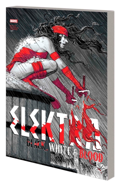 ELEKTRA: BLACK, WHITE & BLOOD, Paperback / softback Book