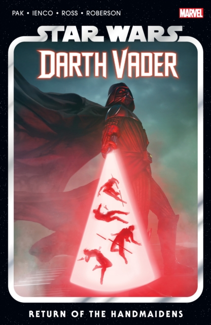 Star Wars: Darth Vader By Greg Pak Vol. 6, Paperback / softback Book