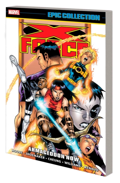 X-force Epic Collection: Armageddon Now, Paperback / softback Book