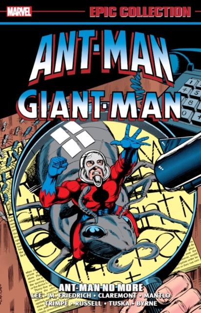 Ant-Man/Giant-Man Epic Collection: Ant-Man No More, Paperback / softback Book