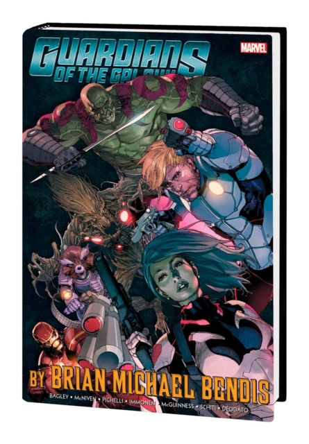 Guardians of the Galaxy by Brian Michael Bendis Omnibus Vol. 1, Hardback Book
