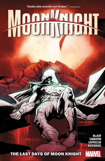 Moon Knight Vol. 5: The Last Days Of Moon Knight, Paperback / softback Book