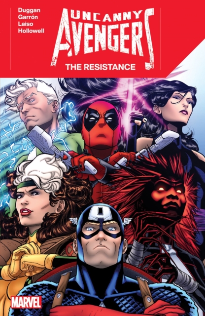 Uncanny Avengers: The Resistance, Paperback / softback Book