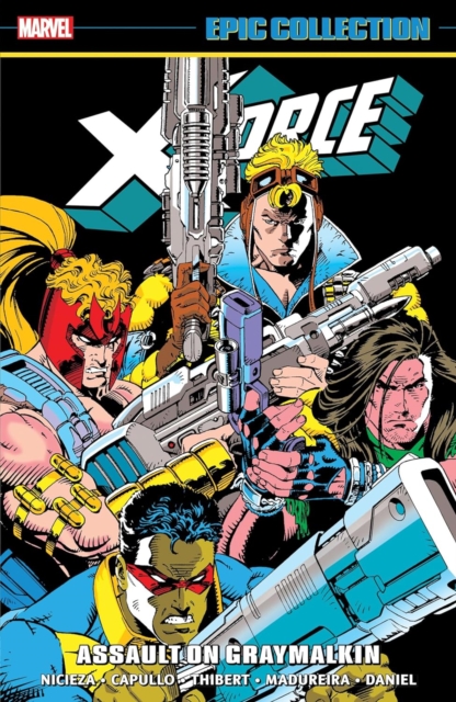 X-force Epic Collection: Assault On Graymalkin, Paperback / softback Book