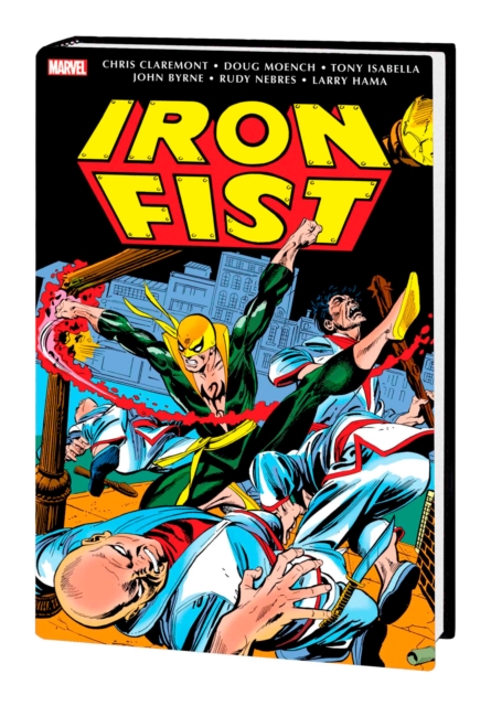 Iron Fist: Danny Rand - The Early Years Omnibus, Hardback Book