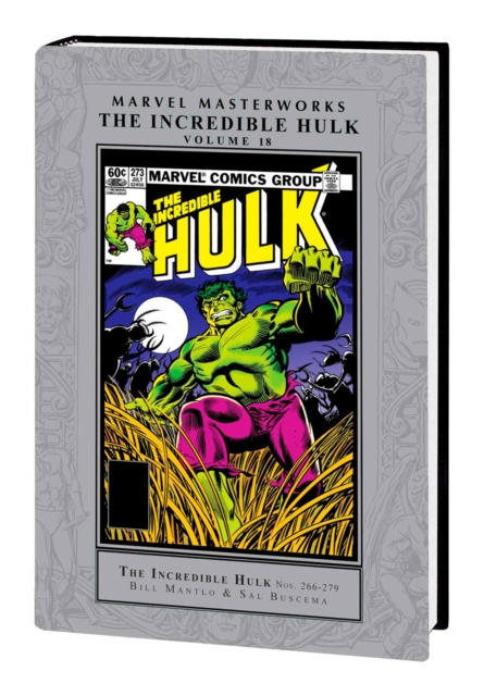 Marvel Masterworks: The Incredible Hulk Vol. 18, Hardback Book