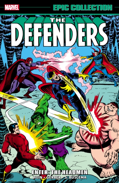 DEFENDERS EPIC COLLECTION: ENTER - THE HEADMEN, Paperback / softback Book