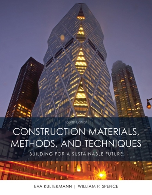 Construction Materials, Methods and Techniques, Hardback Book