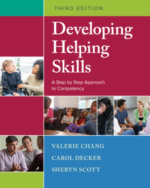 Developing Helping Skills : A Step-by-Step Approach to Competency, Paperback / softback Book