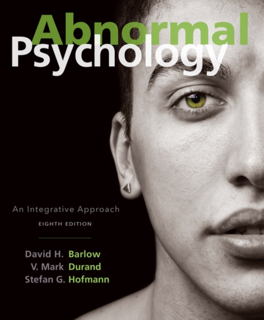 Abnormal Psychology : An Integrative Approach, Hardback Book