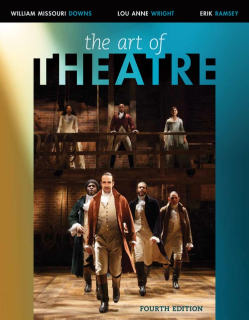 The Art of Theatre : Then and Now, Paperback / softback Book