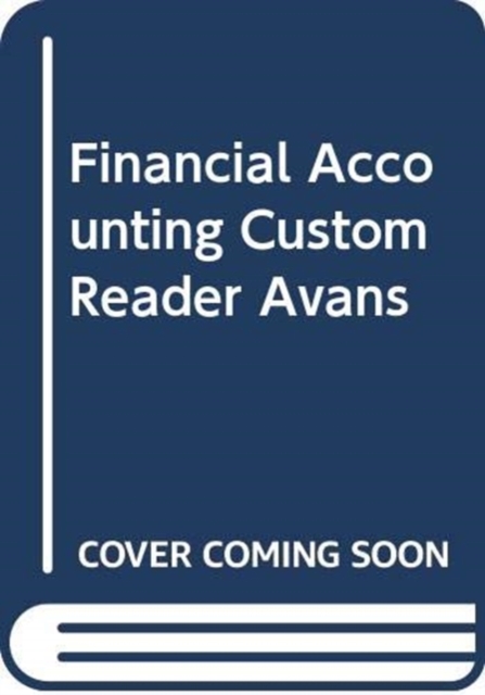 FINANCIAL ACCOUNTING CUSTOM READER AVANS,  Book