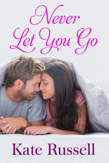 Never Let You Go (Sweethearts of Sumner County, #1), EPUB eBook