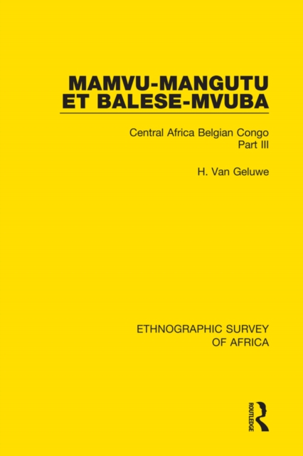 Mamvu-Mangutu et Balese-Mvuba : Central Africa Belgian Congo Part III, EPUB eBook