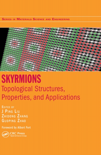 Skyrmions : Topological Structures, Properties, and Applications, EPUB eBook