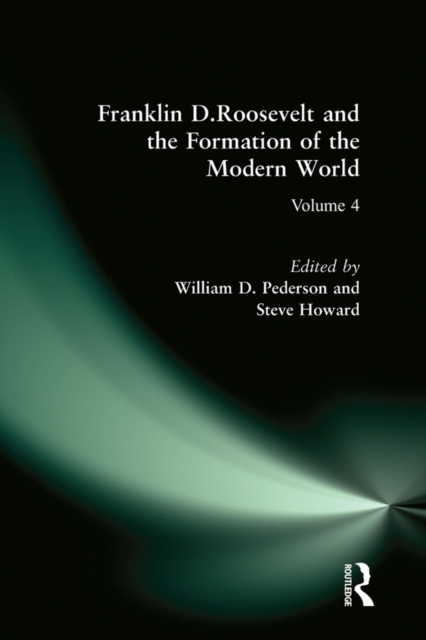 Franklin D.Roosevelt and the Formation of the Modern World, PDF eBook
