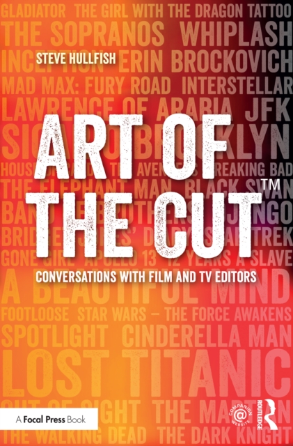 Art of the Cut : Conversations with Film and TV Editors, PDF eBook