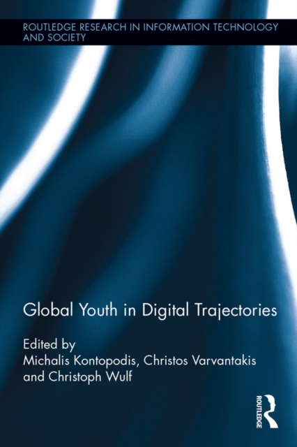Global Youth in Digital Trajectories, PDF eBook