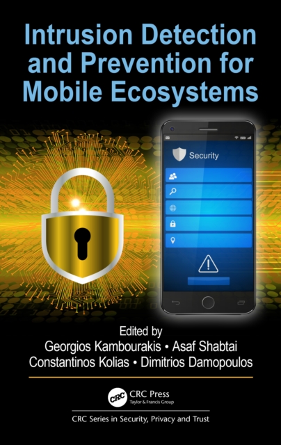 Intrusion Detection and Prevention for Mobile Ecosystems, EPUB eBook