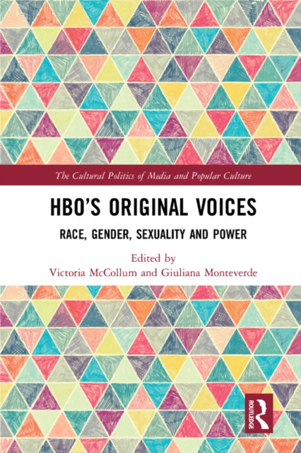 HBO's Original Voices : Race, Gender, Sexuality and Power, PDF eBook