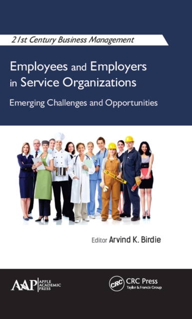 Employees and Employers in Service Organizations : Emerging Challenges and Opportunities, EPUB eBook