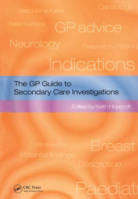 The GP Guide to Secondary Care Investigations, EPUB eBook