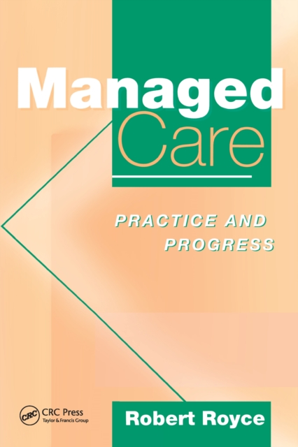 Managed Care : Practice and Progress, EPUB eBook