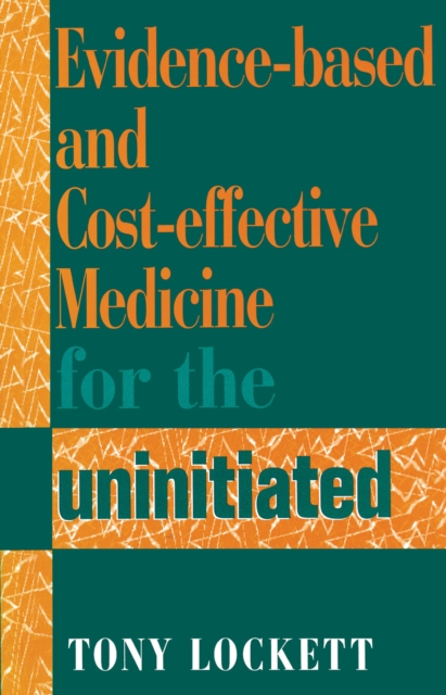 Evidence-Based and Cost-Effective Medicine for the Uninitiated, EPUB eBook
