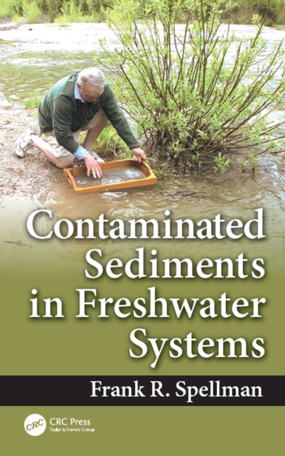 Contaminated Sediments in Freshwater Systems, EPUB eBook