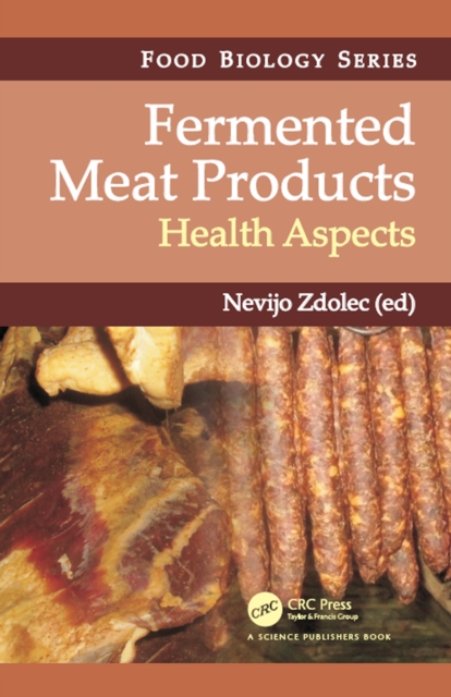 Fermented Meat Products : Health Aspects, EPUB eBook