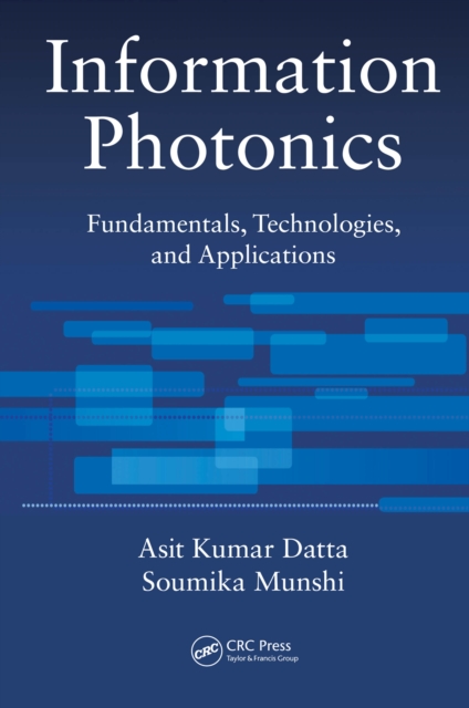 Information Photonics : Fundamentals, Technologies, and Applications, EPUB eBook