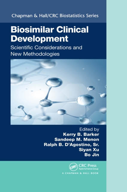 Biosimilar Clinical Development: Scientific Considerations and New Methodologies, EPUB eBook