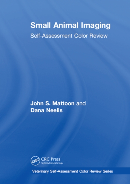 Small Animal Imaging : Self-Assessment Review, EPUB eBook