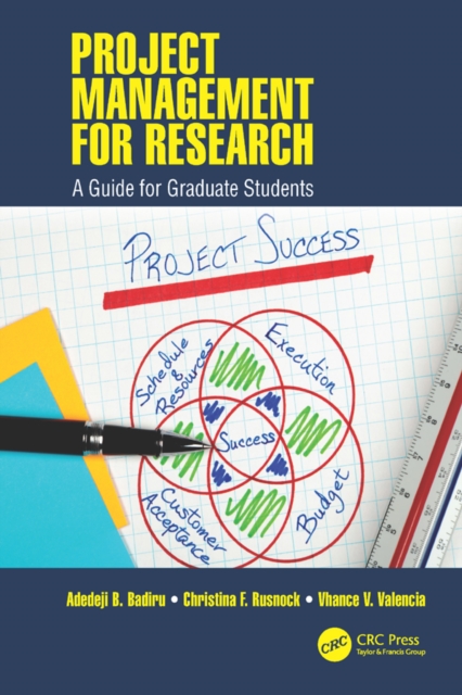 Project Management for Research : A Guide for Graduate Students, EPUB eBook