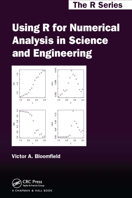 Using R for Numerical Analysis in Science and Engineering, PDF eBook