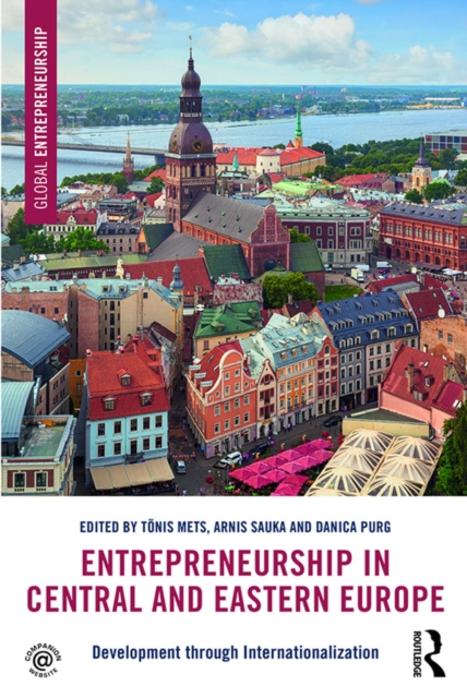 Entrepreneurship in Central and Eastern Europe : Development through Internationalization, PDF eBook