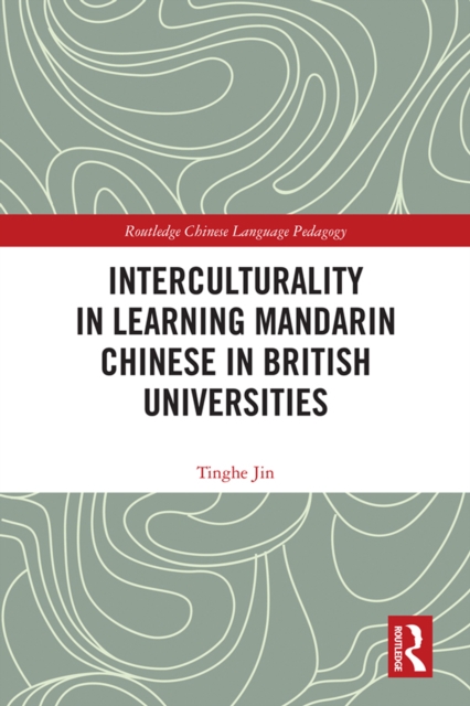 Interculturality in Learning Mandarin Chinese in British Universities, PDF eBook