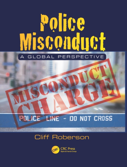 Police Misconduct : A Global Perspective, EPUB eBook