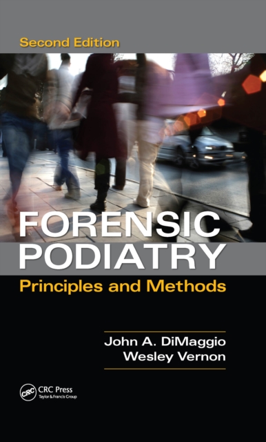 Forensic Podiatry : Principles and Methods, Second Edition, PDF eBook