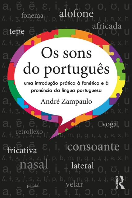 Os sons do portugues : uma introducao pratica a fonetica e a pronuncia da lingua portuguesa, EPUB eBook
