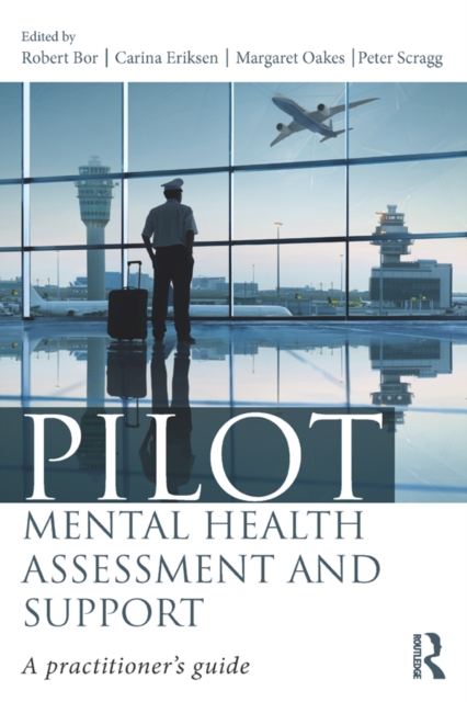 Pilot Mental Health Assessment and Support : A practitioner's guide, EPUB eBook