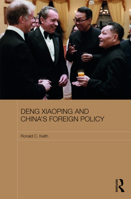 Deng Xiaoping and China's Foreign Policy, PDF eBook