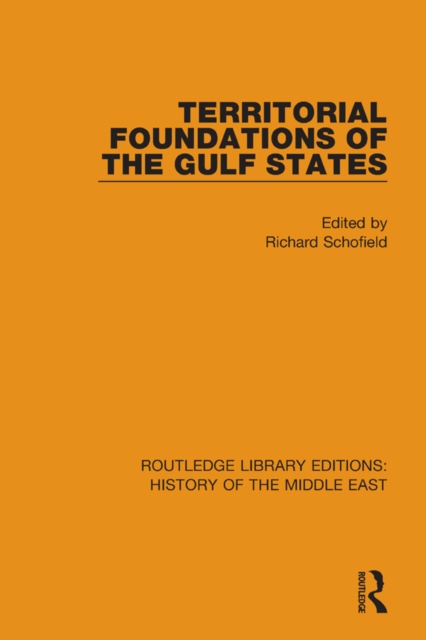 Territorial Foundations of the Gulf States, PDF eBook