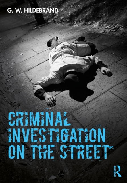 Criminal Investigation on the Street, PDF eBook