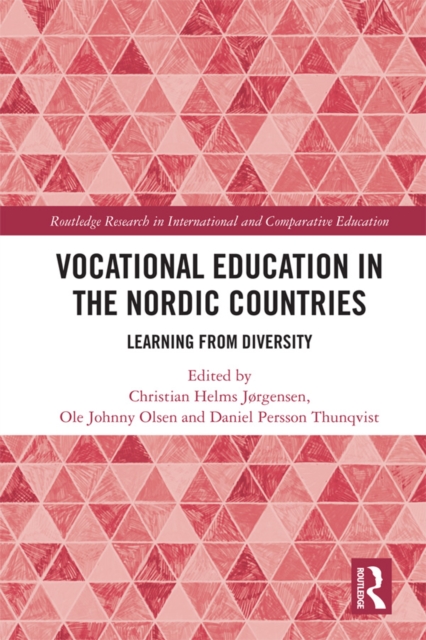 Vocational Education in the Nordic Countries : Learning from Diversity, EPUB eBook